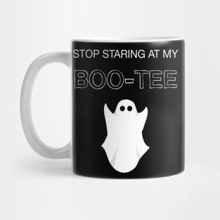 Stop Staring At My Boo Tee Halloween Mug